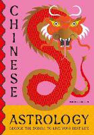 Chinese Astrology de Marites Allen