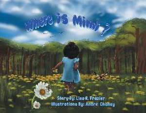 Where is Mimi? de Lisa R Frazier