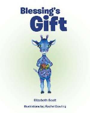 Scott, E: Blessing's Gift