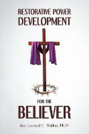 Walker Th D., L: RESTORATIVE POWER DEVELOPMENT