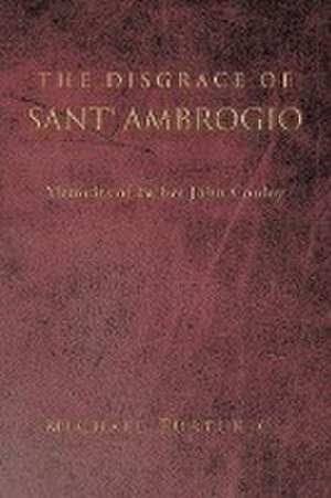 THE DISGRACE OF SANT' AMBROGIO de Michael Turturici