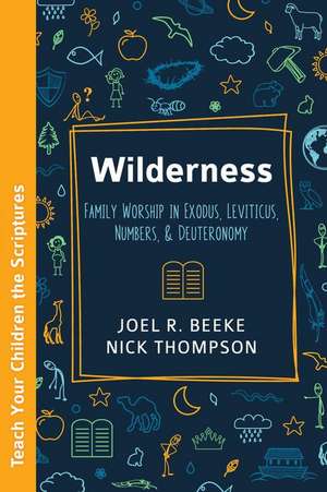 Wilderness de Joel R Beeke