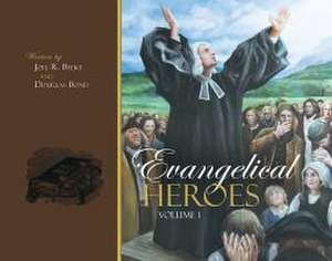 Evangelical Heroes de Douglas Bond