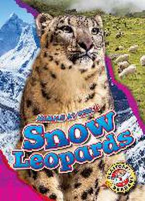 Snow Leopards de Rachel Grack