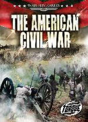 The American Civil War de Kate Moening