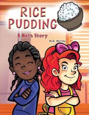 Rice Pudding de M. B. Morley