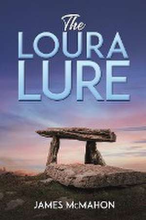 The Loura Lure de James McMahon