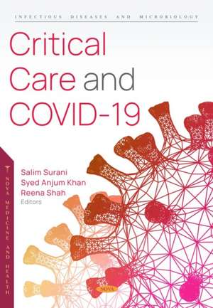 Critical Care and COVID-19 de Salim Surani