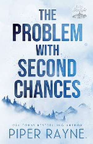 The Problem with Second Chances (Large Print) de Piper Rayne