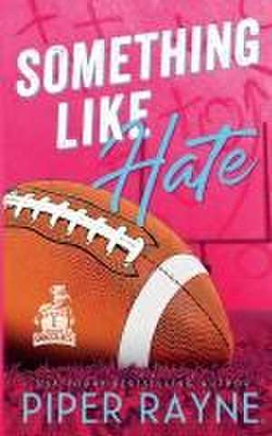 Something Like Hate de Piper Rayne