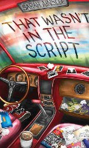 That Wasn't in the Script de Sarah Ainslee