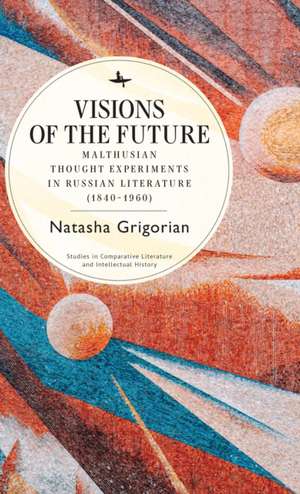 Visions of the Future de Natasha Grigorian