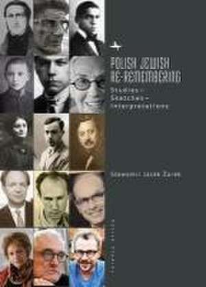 Polish Jewish Re-Remembering de S¿awomir Jacek ¿Urek