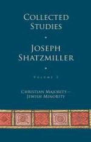 Collected Studies (Volume 2) de Joseph Shatzmiller