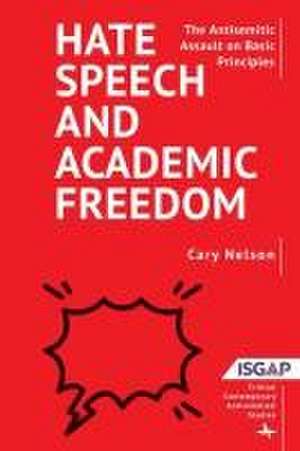 Hate Speech and Academic Freedom de Cary Nelson