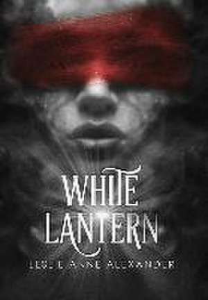 White Lantern de Leslie Anne Alexander