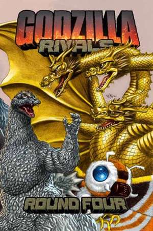 Godzilla Rivals: Round Four de Joshua Cornillon