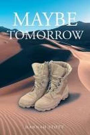 Maybe Tomorrow de Hannah Stott