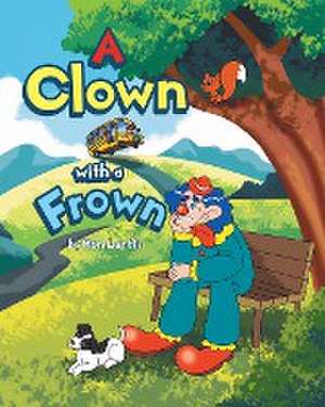 A Clown with a Frown de Ron Landis