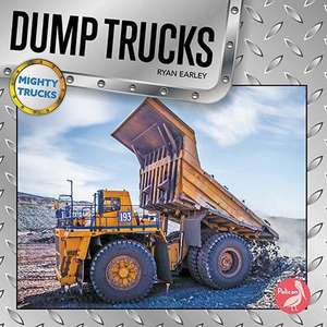 Dump Trucks de Ryan Earley