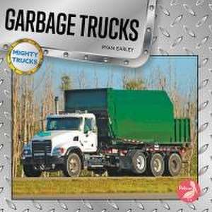 Garbage Trucks de Ryan Earley