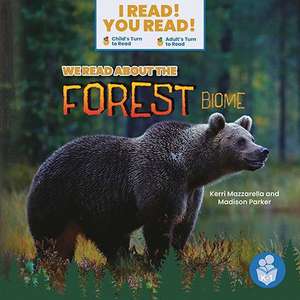 We Read about the Forest Biome de Kerri Mazzarella