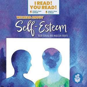 We Read about Self-Esteem de Vicky Bureau