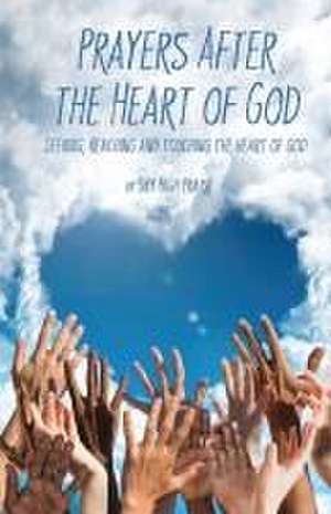 Prayers After the Heart of God de Sky High Praise