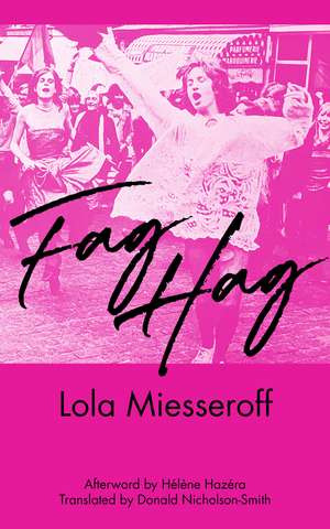 Fag Hag de Lola Miesseroff