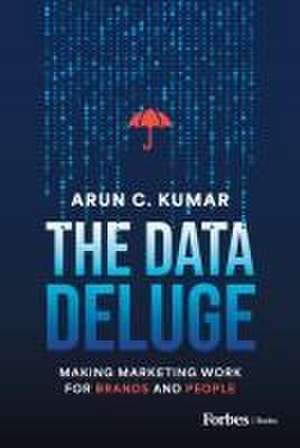 The Data Deluge de Arun C. Kumar