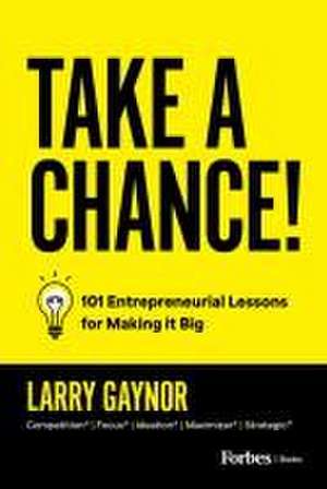 Take a Chance! de Larry Gaynor