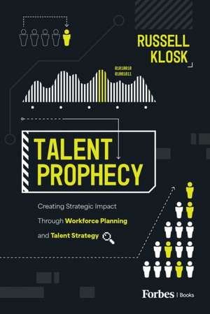 Talent Prophecy de Russell Klosk