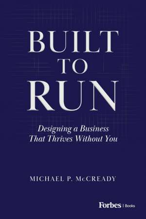 Built to Run de Michael P McCready