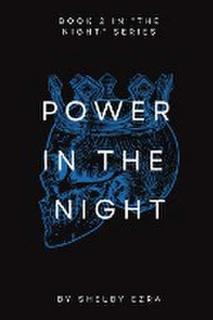 Power in the Night de Shelby Ezra