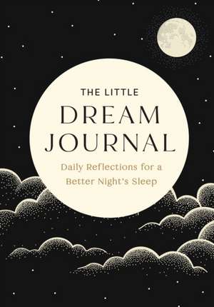 The Little Dream Journal de Mandala Publishing