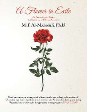 A Flower in Exile de M. T. Al-Mansouri