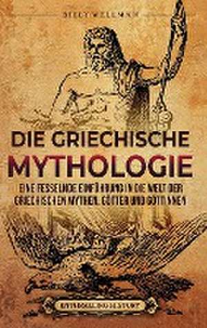 Wellman, B: Griechische Mythologie