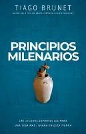 Principios Milenarios de Tiago Brunet