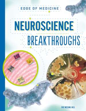 Neuroscience Breakthroughs de Pat McCaw