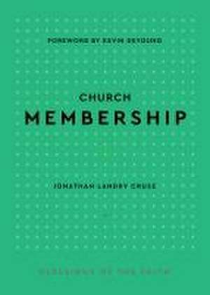 Church Membership de Jonathan Landry Cruse