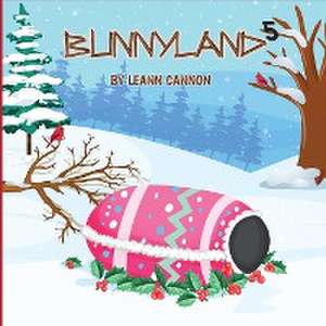 Bunnyland 5 de Leann Cannon