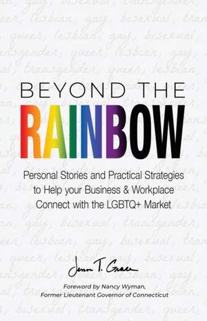 Beyond The Rainbow de Jenn T. Grace