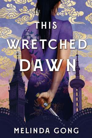 This Wretched Dawn de Melinda Gong