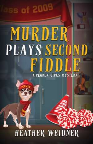 Murder Plays Second Fiddle de Heather Weidner