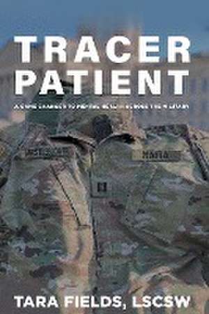 Fields, L: TRACER PATIENT