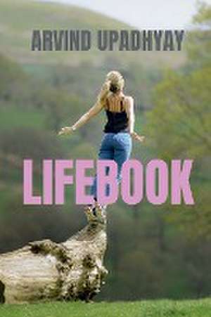 LIFEBOOK de Arvind Upadhyay