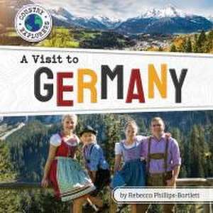 A Visit to Germany de Rebecca Phillips-Bartlett