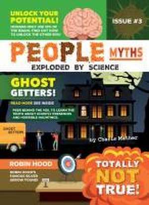 People Myths:: Exploded by Science de Charis Mather