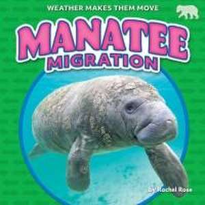 Manatee Migration de Rachel Rose