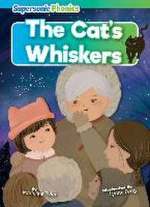 The Cat's Whiskers de Madeline Tyler